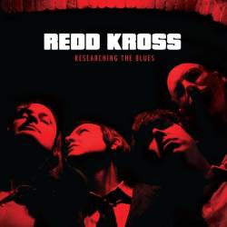 Redd Kross : Researching the Blues